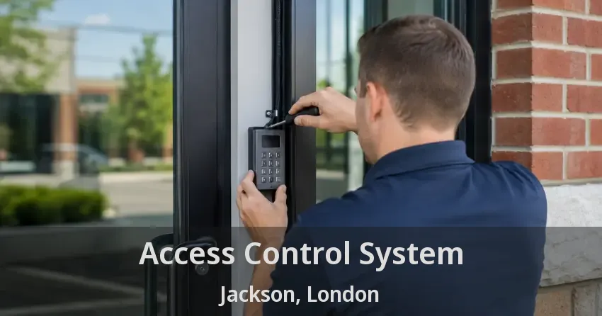Access Control System Jackson, London - ON