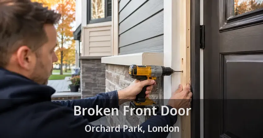 Broken Front Door Orchard Park, London - ON