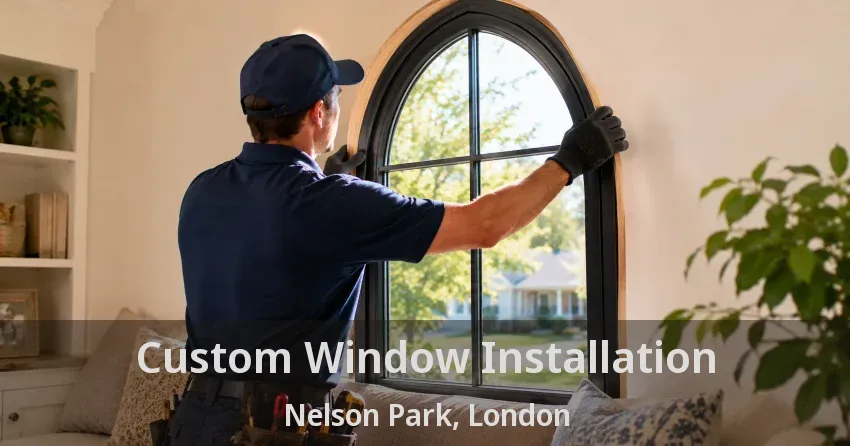 Custom Window Installation Nelson Park, London - ON