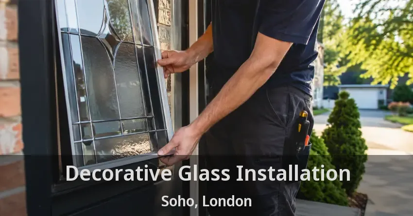 Decorative Glass Installation Soho, London - ON