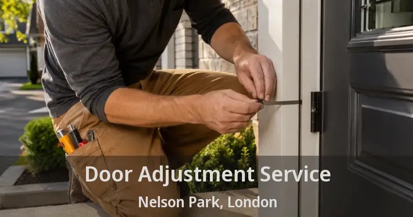 Door Adjustment Service Nelson Park, London - ON