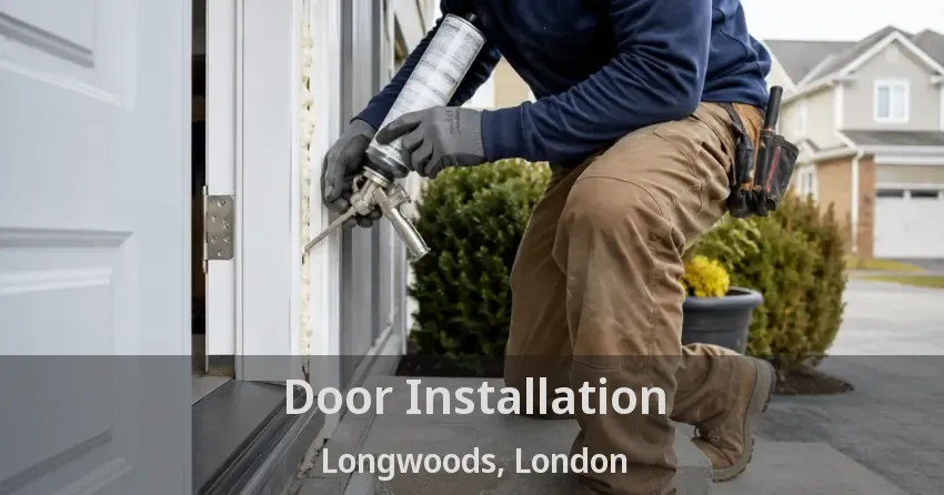 Door Installation Longwoods, London - ON
