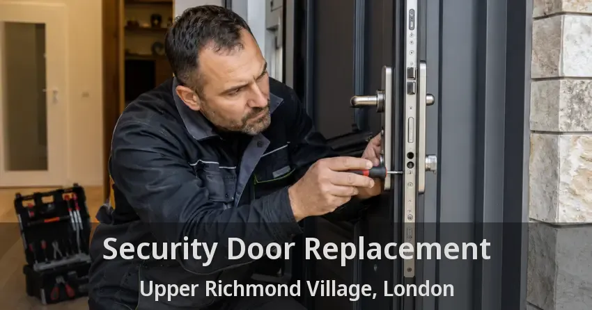 Security Door Replacement Upper Richmond Village, London - ON